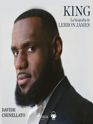 cover image of King. La biografía de Lebron James
